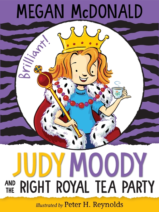 Title details for Judy Moody and the Right Royal Tea Party by Megan McDonald - Available
